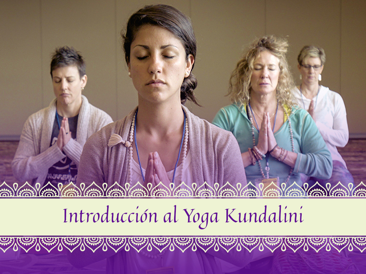 Introducción al Yoga Kundalini